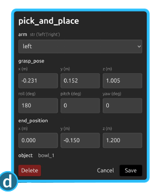 Parameter editor for a pick-and-place primitive, with editable arm, grasp pose, end position, and object fields.